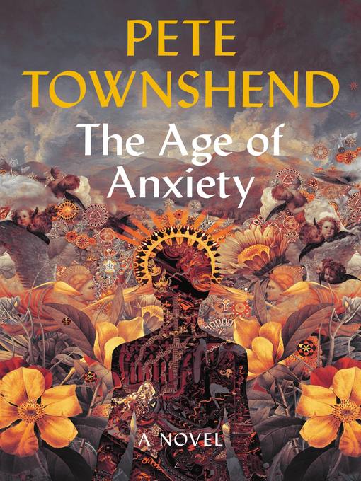 Title details for The Age of Anxiety by Pete Townshend - Wait list